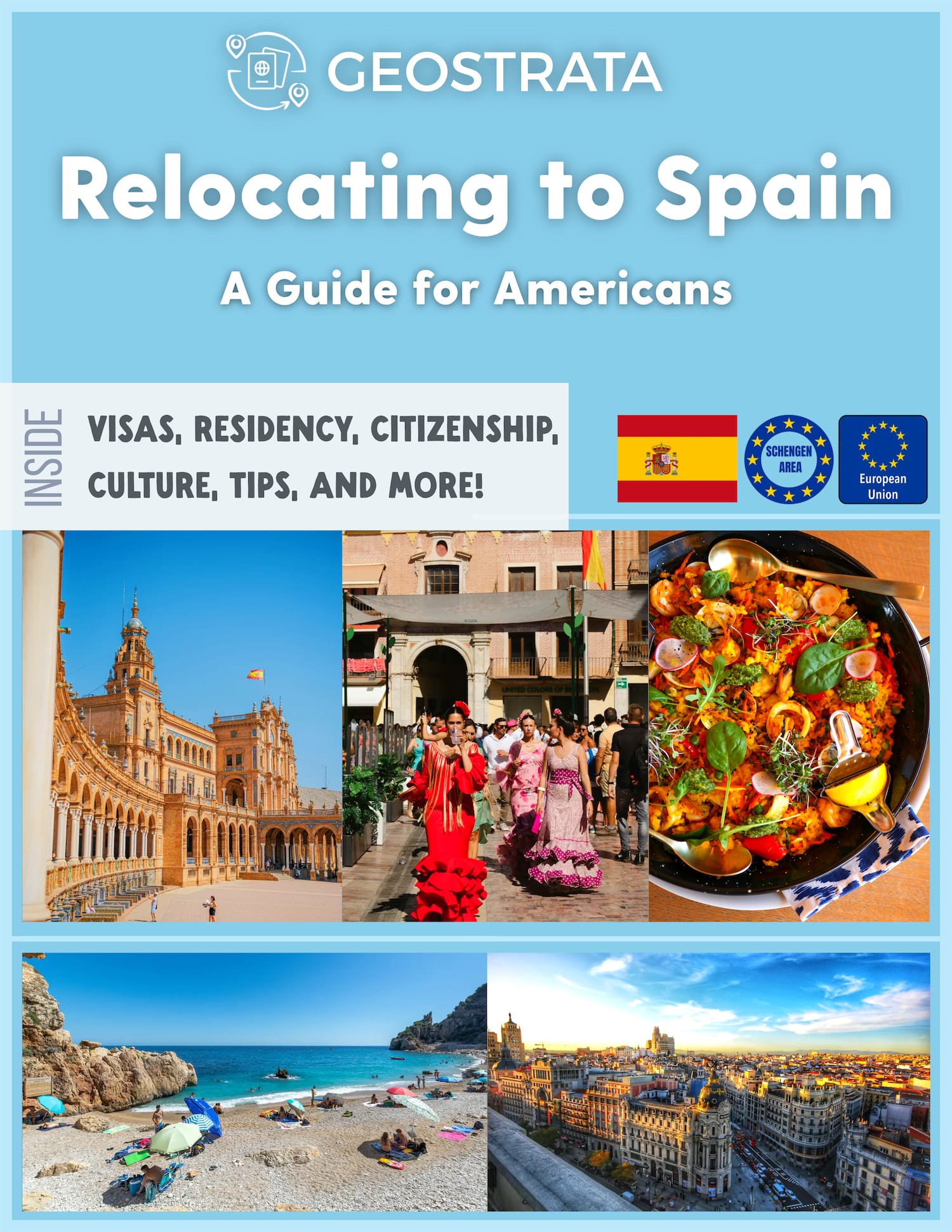 Collage-style guide cover: Geostrata’s 'Relocating to Spain' title on a blue banner with Spain, EU, and Schengen icons, plus a strip about visas and culture and a grid of Spain imaging (architecture, dancers, paella).